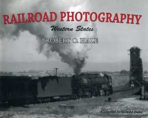 Railroad Photography by Robert O. Hale Railroad Photography by Robert O. Hale