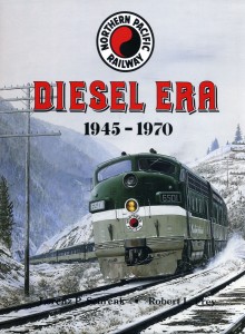 Northern Pacific Diesel Era by Lorenz P. Schrenk and Robert L. Frey